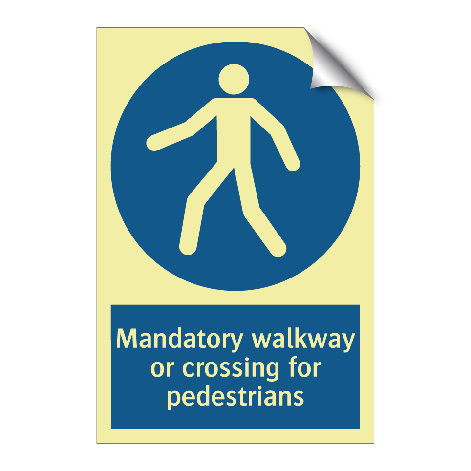 Mandatory walkway or crossing for pedestrians