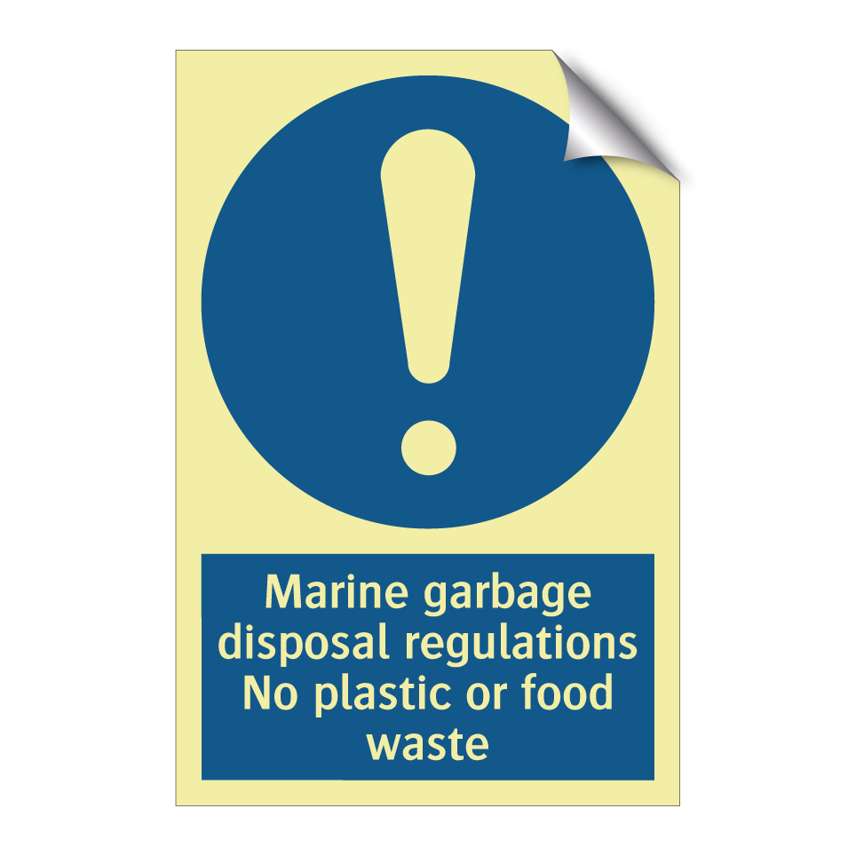 Marine garbage disposal regulations No plastic or food waste