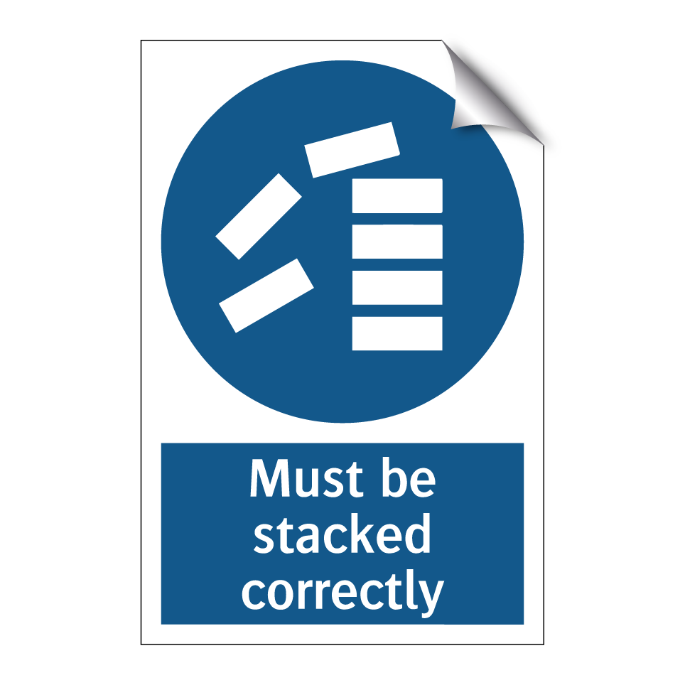 Must be stacked correctly