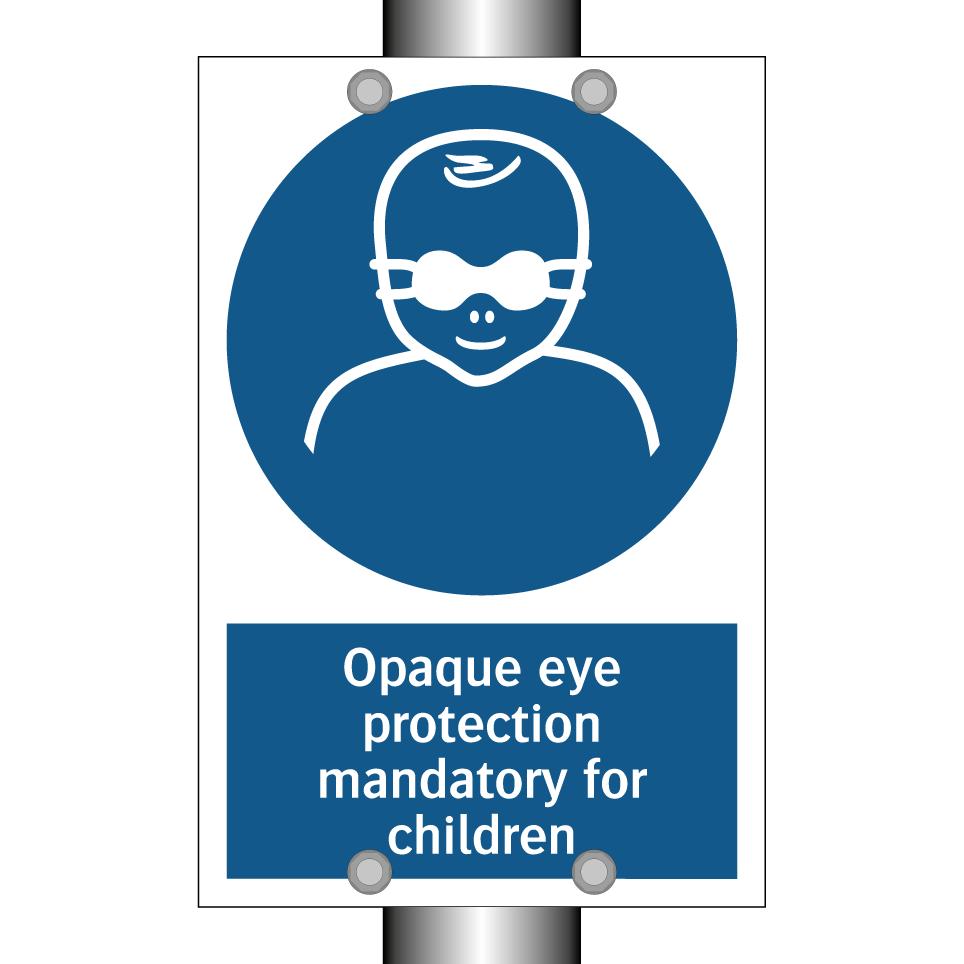 Opaque eye protection mandatory for children