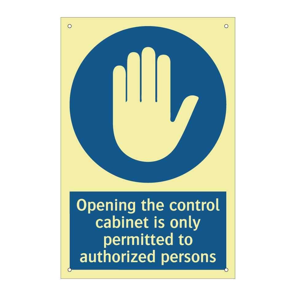 Opening the control cabinet is only permitted to authorized persons