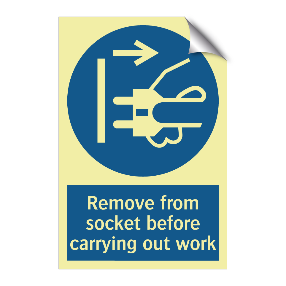 Remove from socket before carrying out work