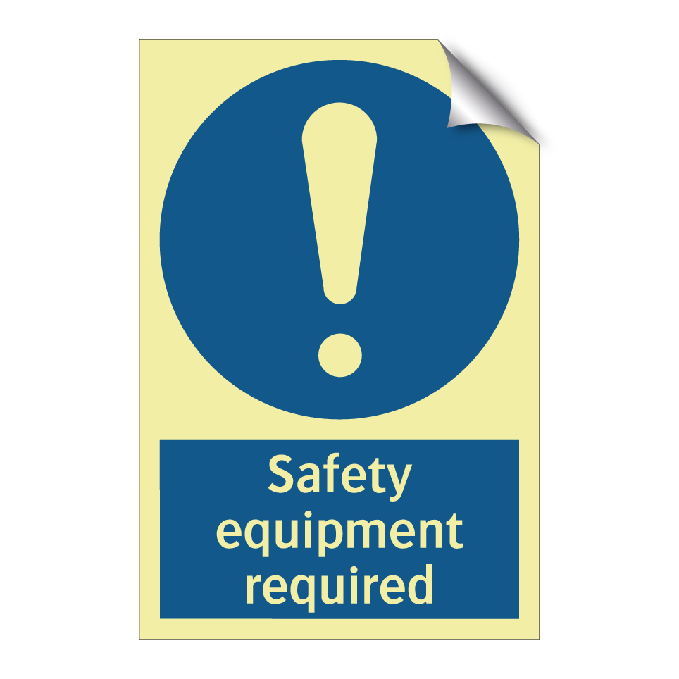Safety equipment required