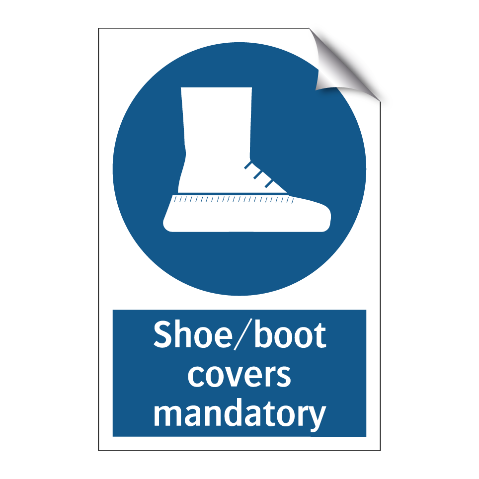 Shoe/boot covers mandatory