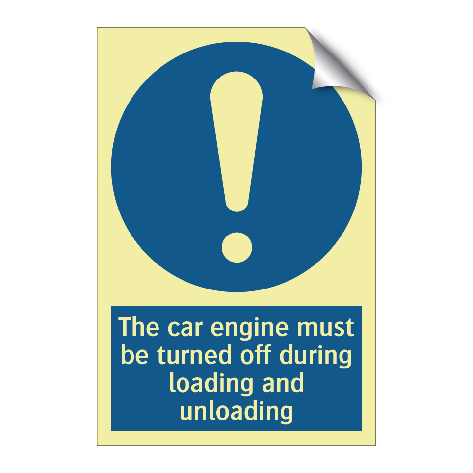 The car engine must be turned off during loading and unloading