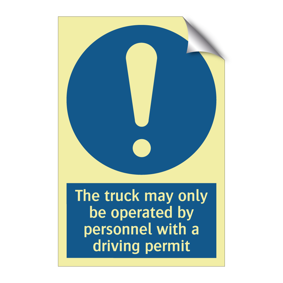 The truck may only be operated by personnel with a driving permit