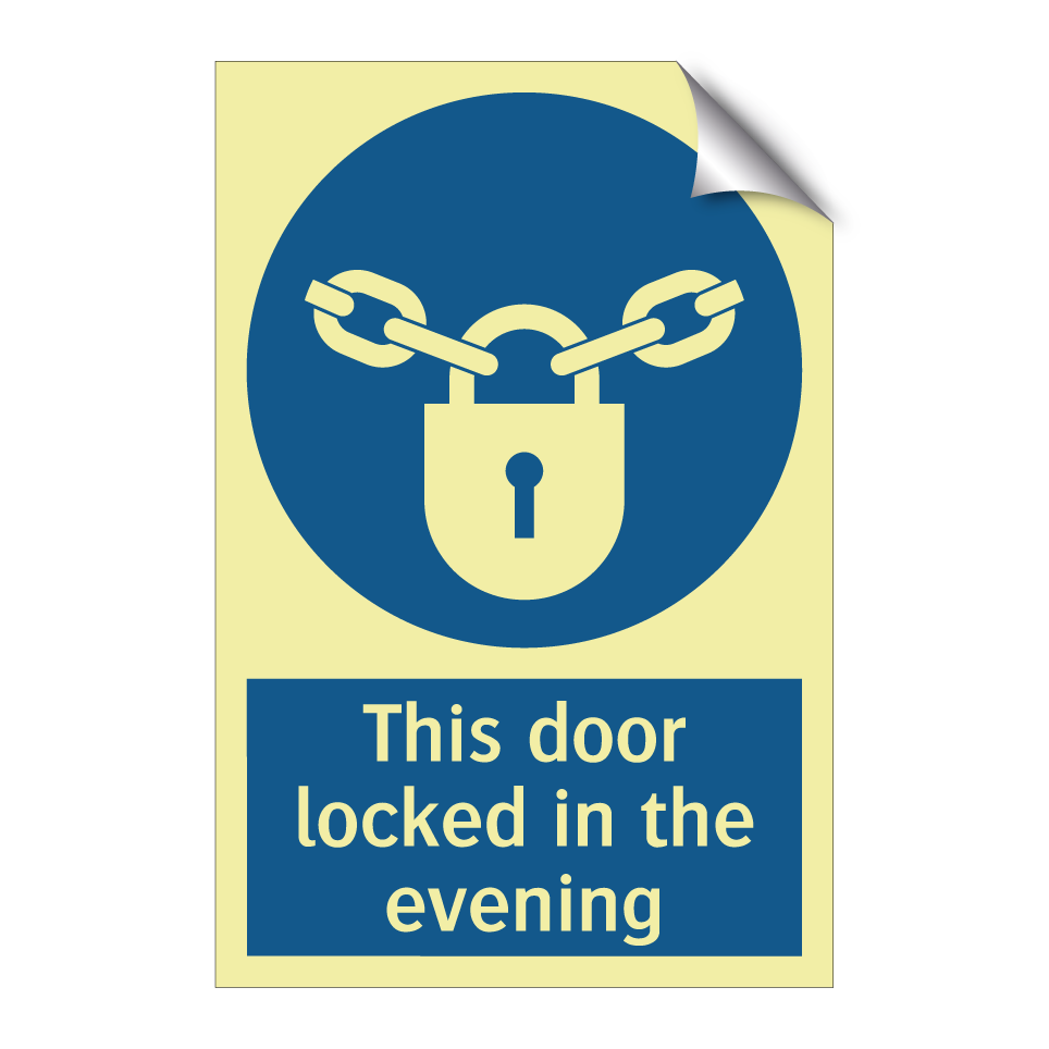 This door locked in the evening