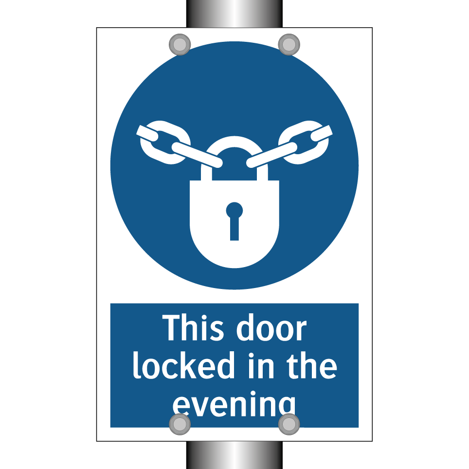 This door locked in the evening