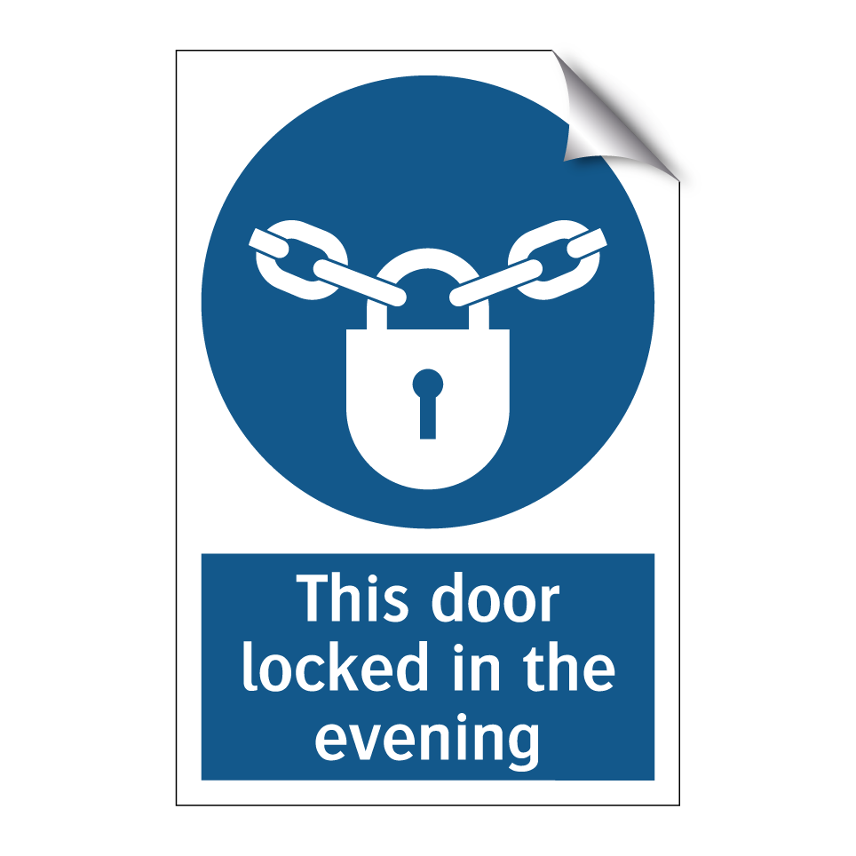 This door locked in the evening