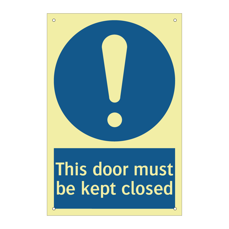 This door must be kept closed
