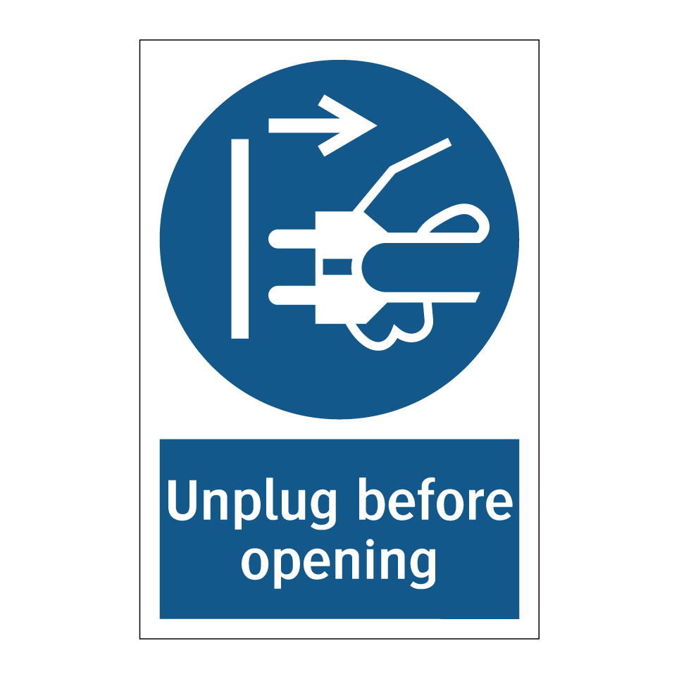 Unplug before opening
