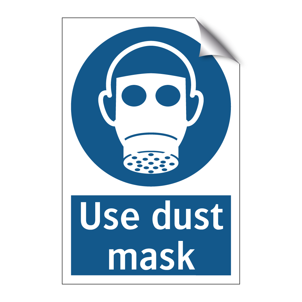 Use dust mask
