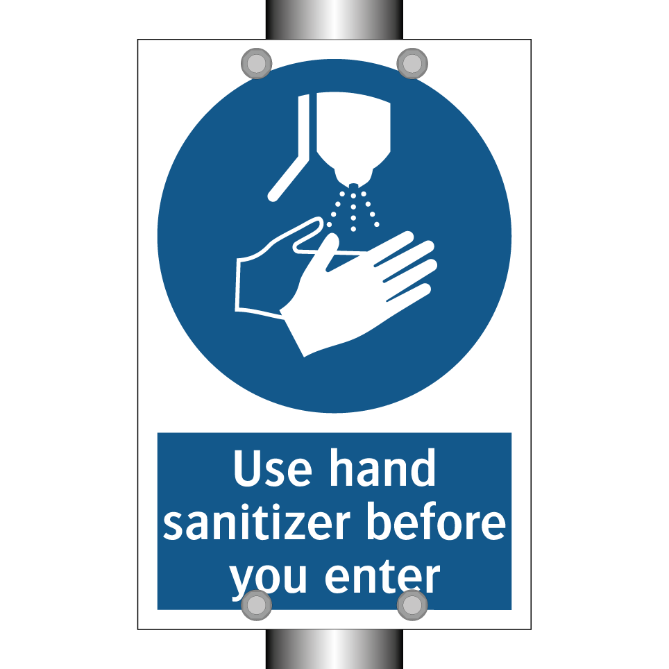 Use hand sanitizer before you enter