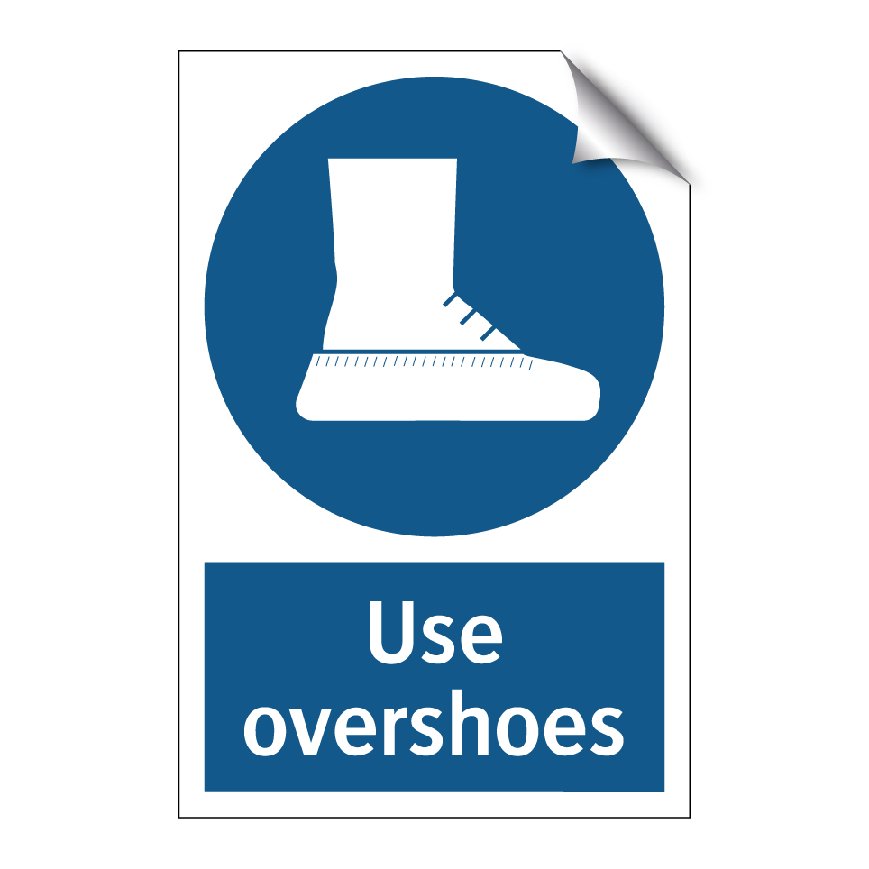 Use overshoes