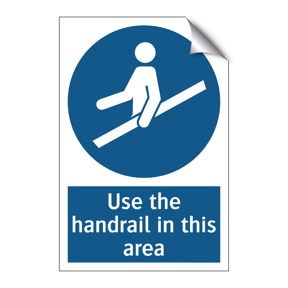 Use the handrail in this area
