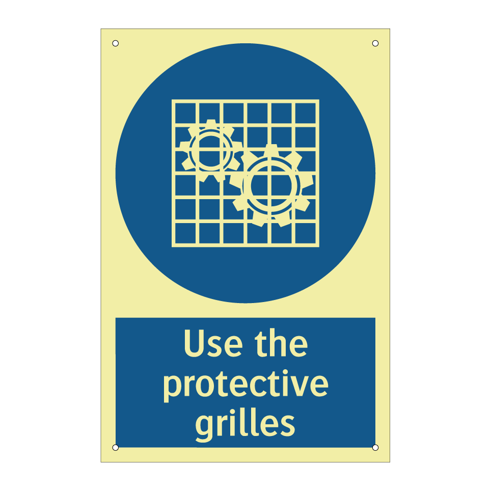 Use the protective grilles
