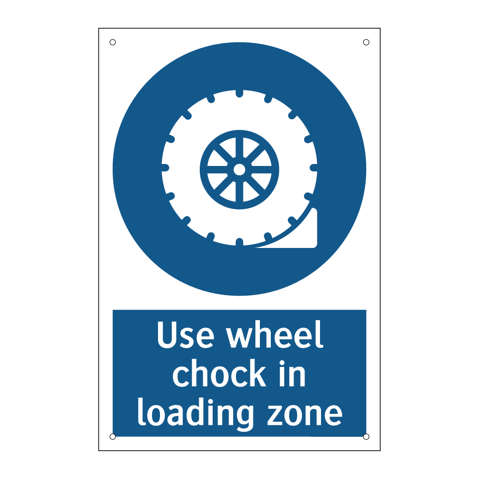 Use wheel chock in loading zone