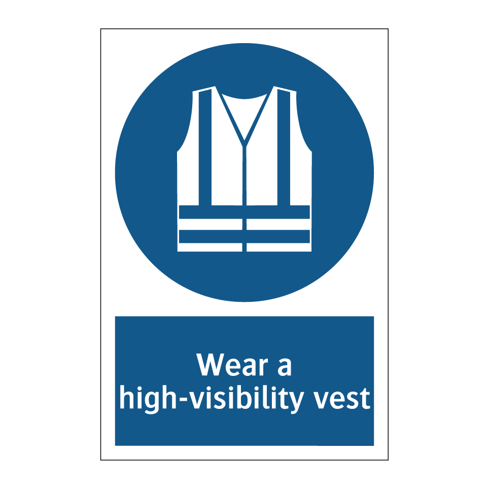 Wear a high-visibility vest