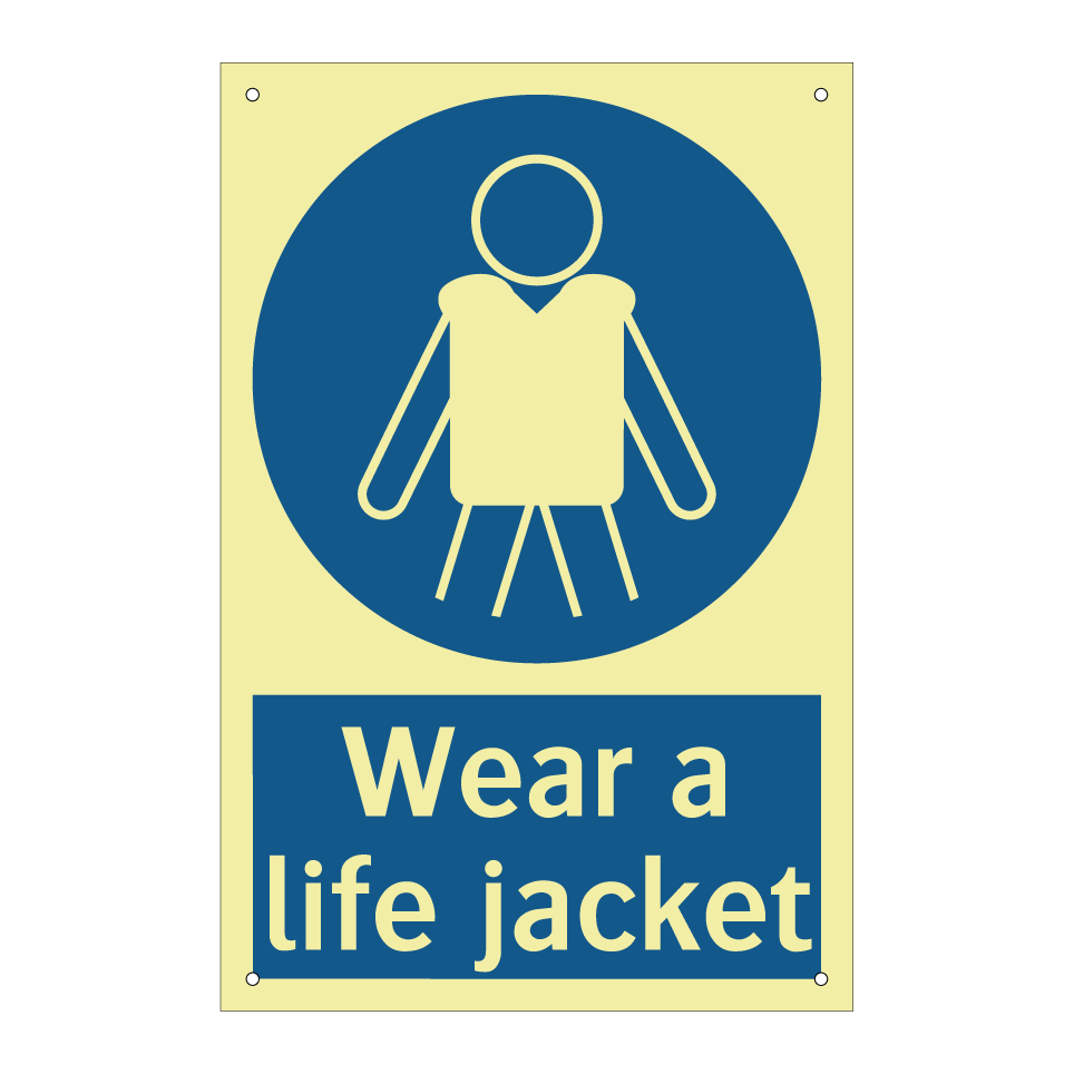 Wear a life jacket