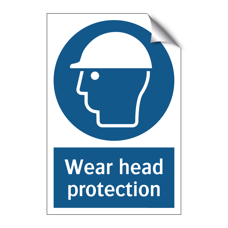 Wear head protection