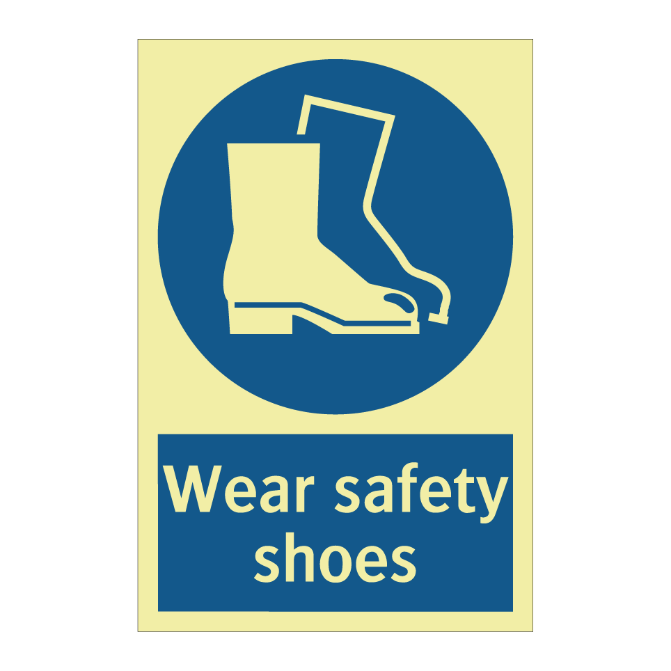 Wear safety shoes