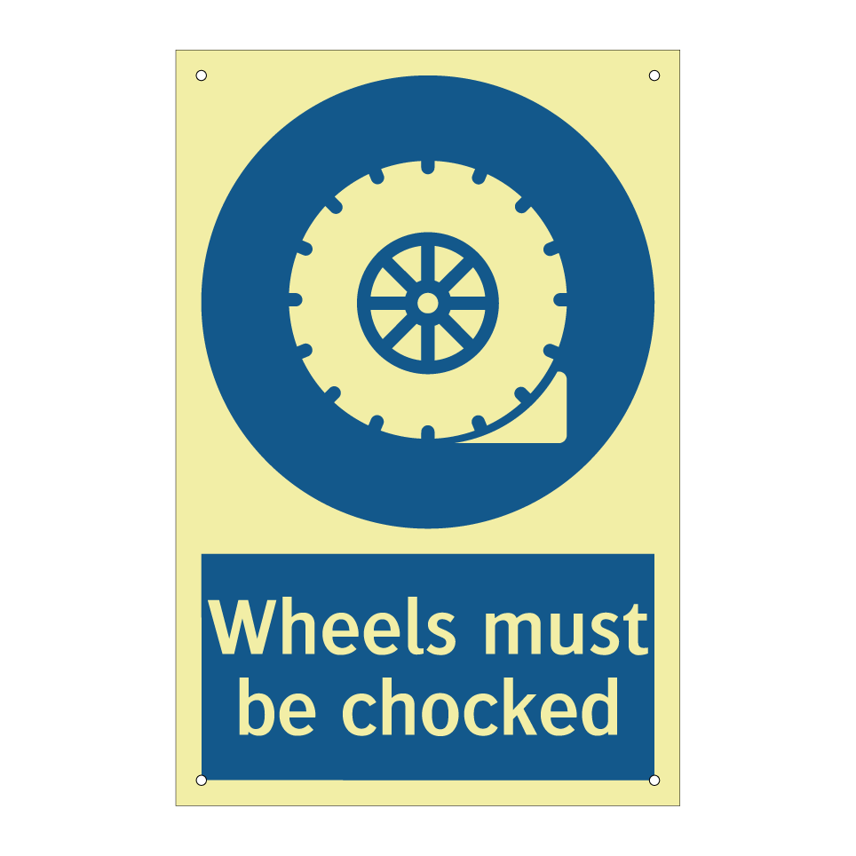 Wheels must be chocked