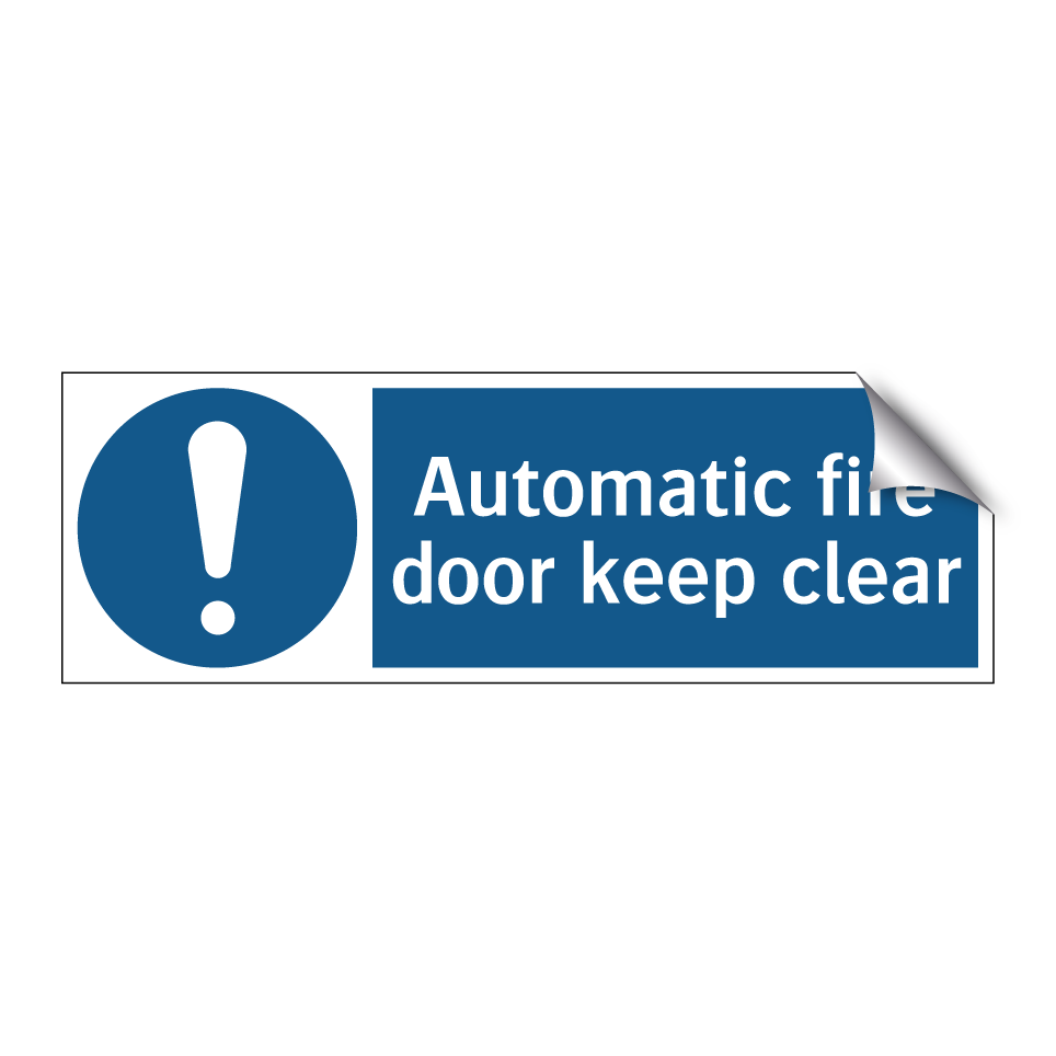 Automatic fire door keep clear