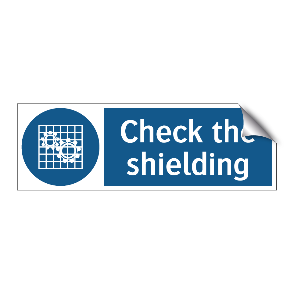 Check the shielding