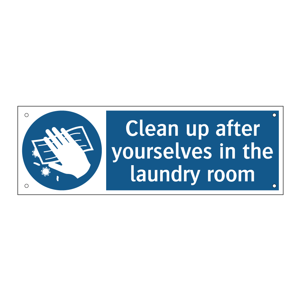Clean up after yourselves in the laundry room
