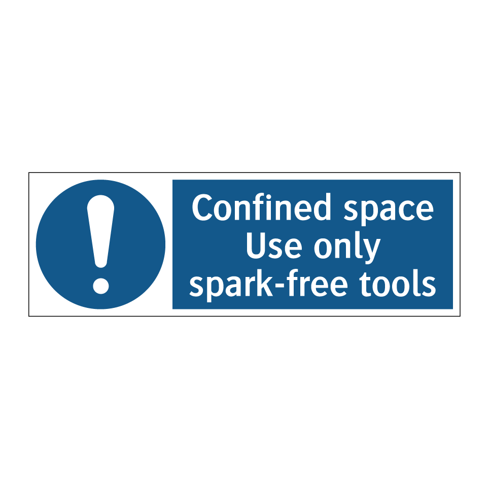 Confined space Use only spark-free tools