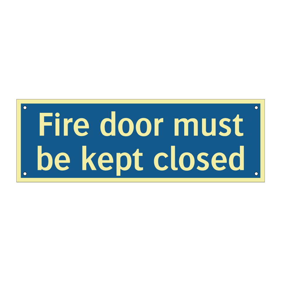 Fire door must be kept closed