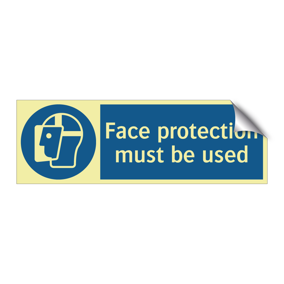 Face protection must be used