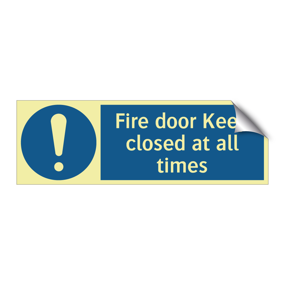 Fire door Keep closed at all times