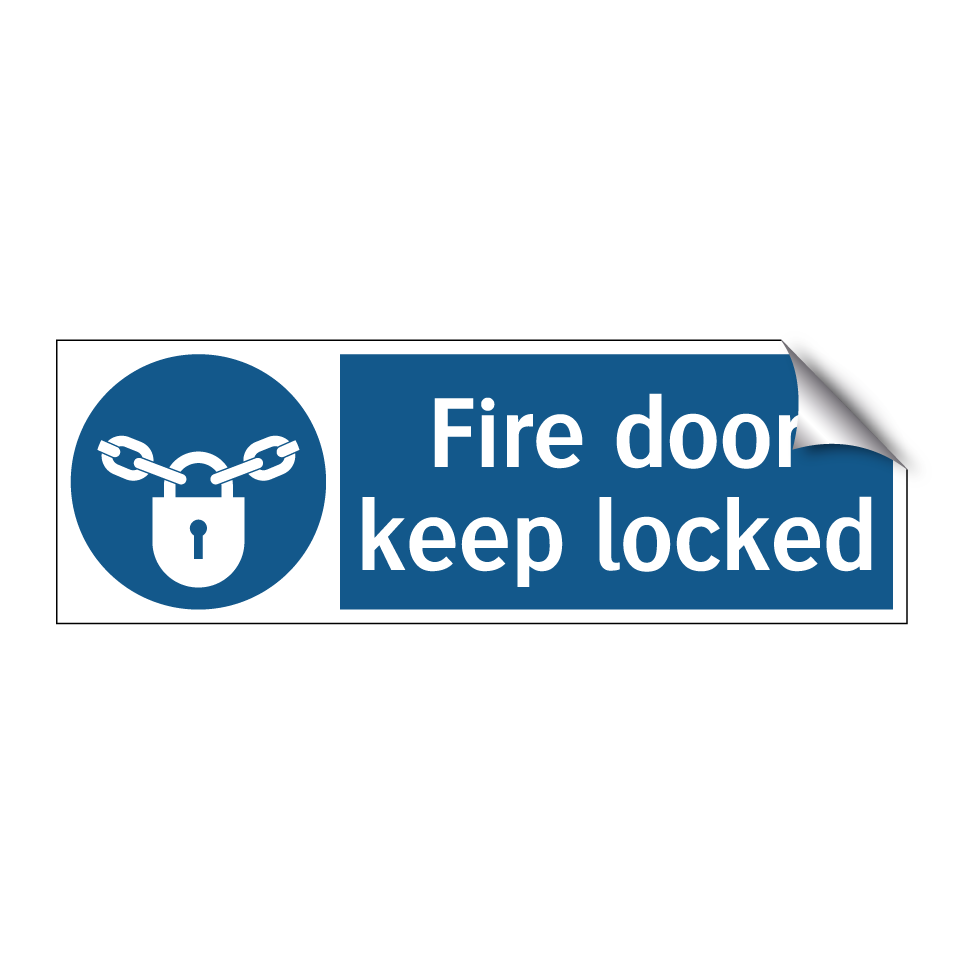 Fire door keep locked