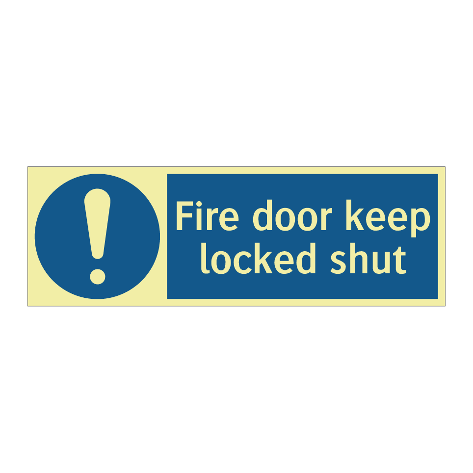 Fire door keep locked shut