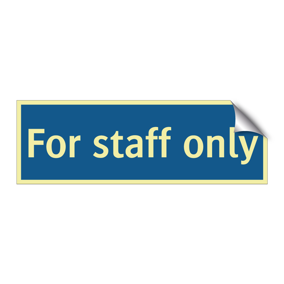 For staff only