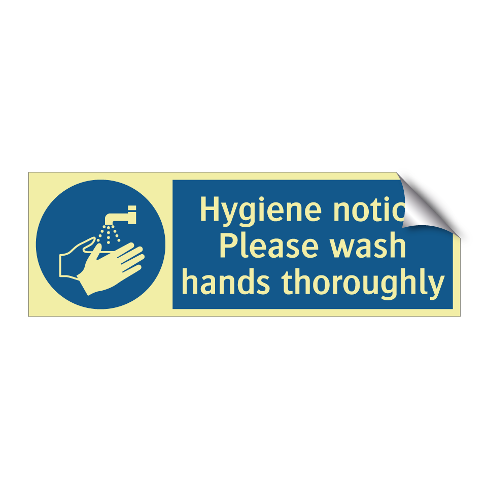 Hygiene notice Please wash hands thoroughly