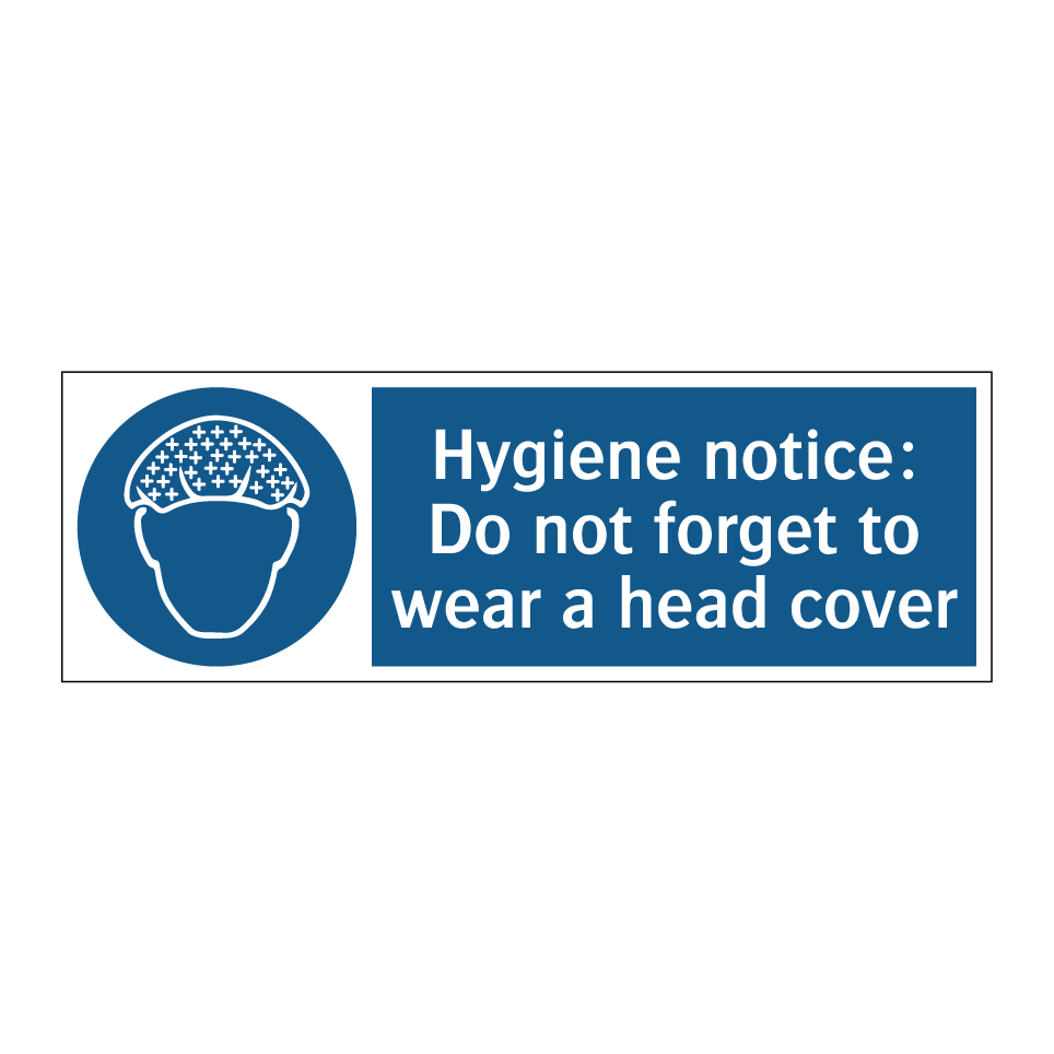 Hygiene notice: Do not forget to wear a head cover