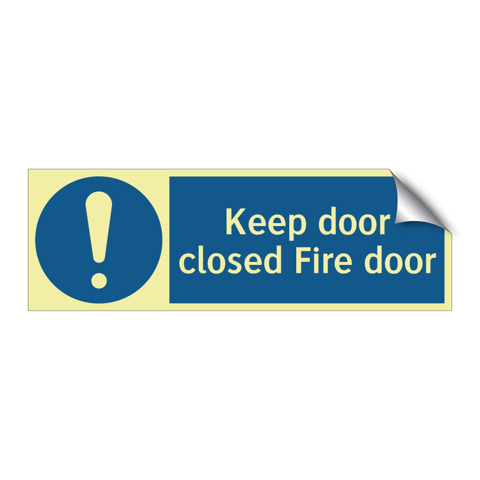 Keep door closed Fire door