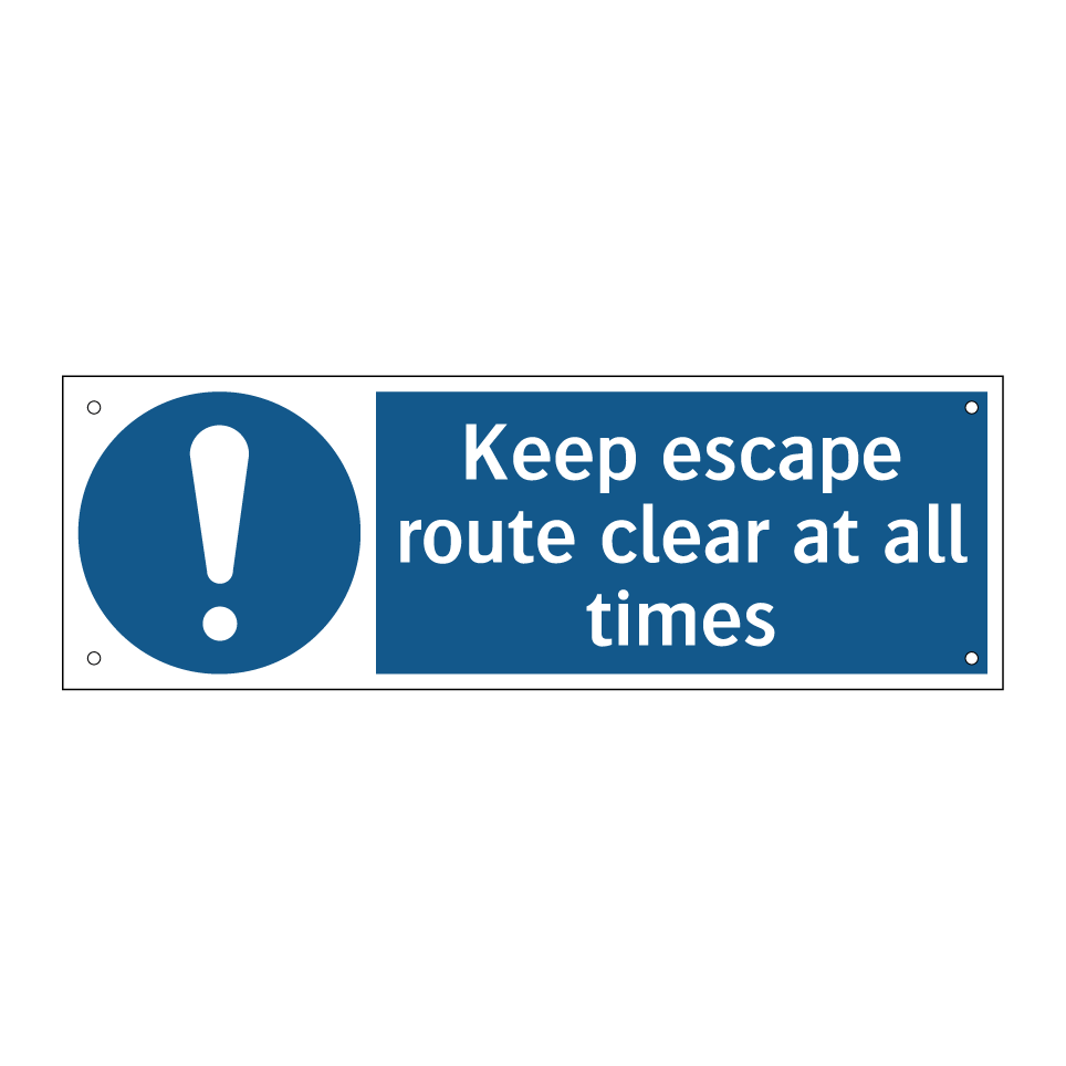 Keep escape route clear at all times