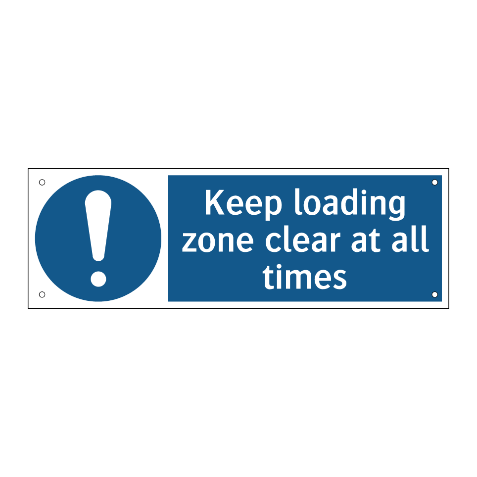Keep loading zone clear at all times