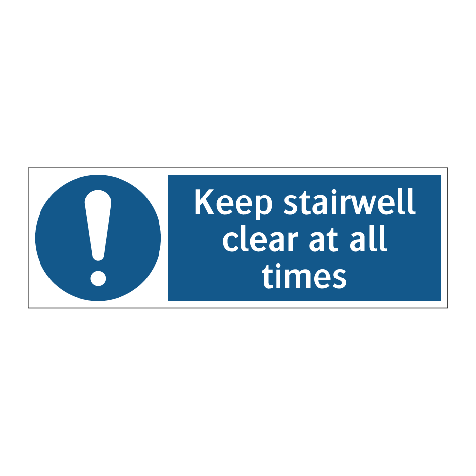 Keep stairwell clear at all times