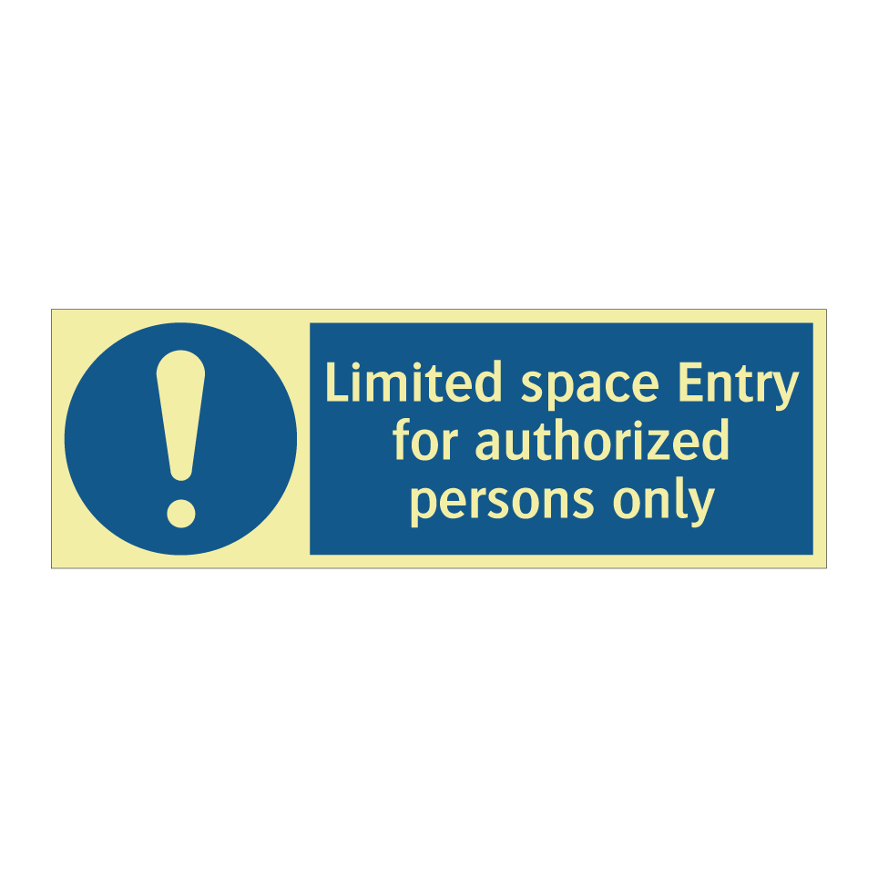 Limited space Entry for authorized persons only