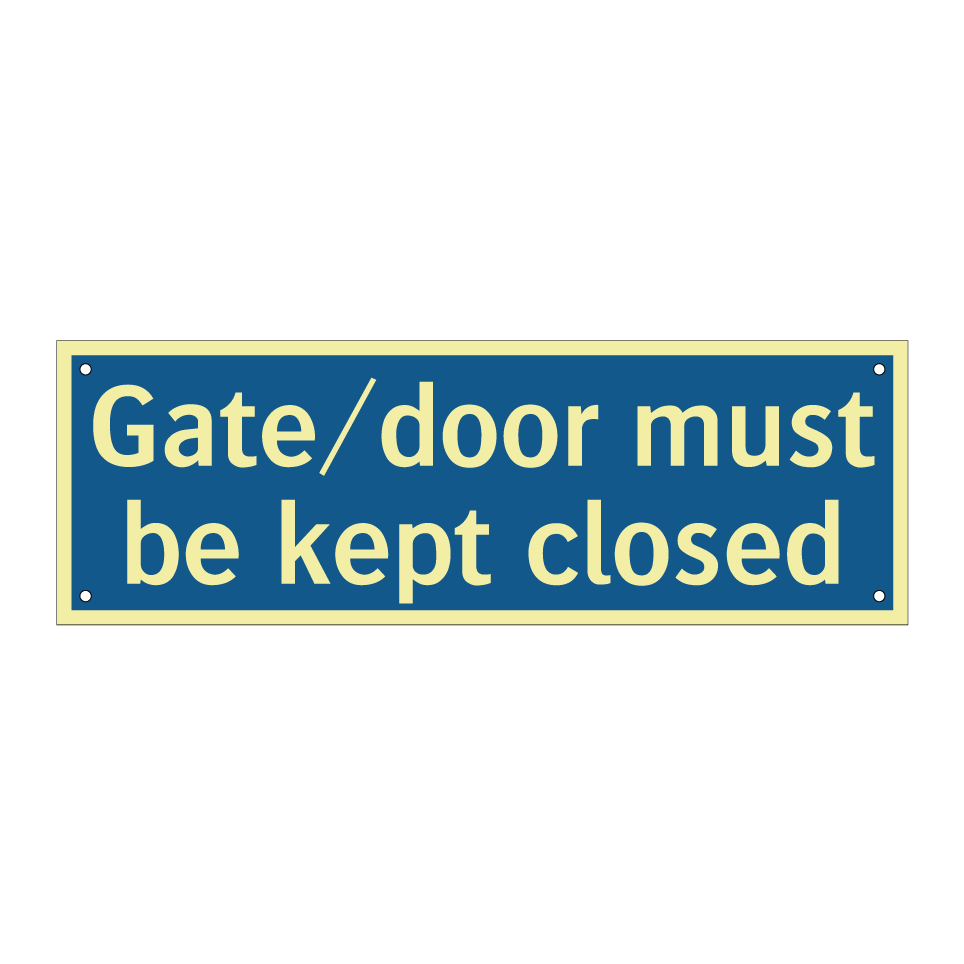 Gate/door must be kept closed