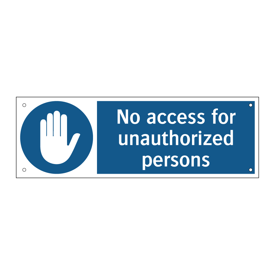 No access for unauthorized persons