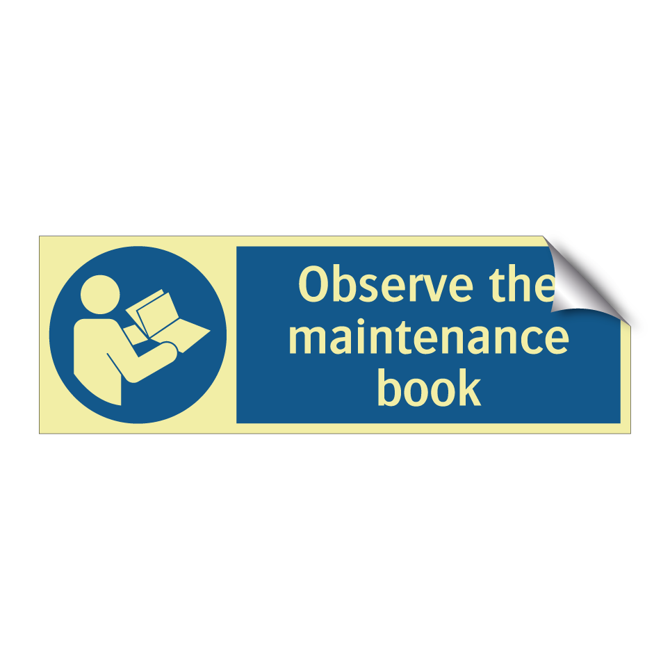 Observe the maintenance book