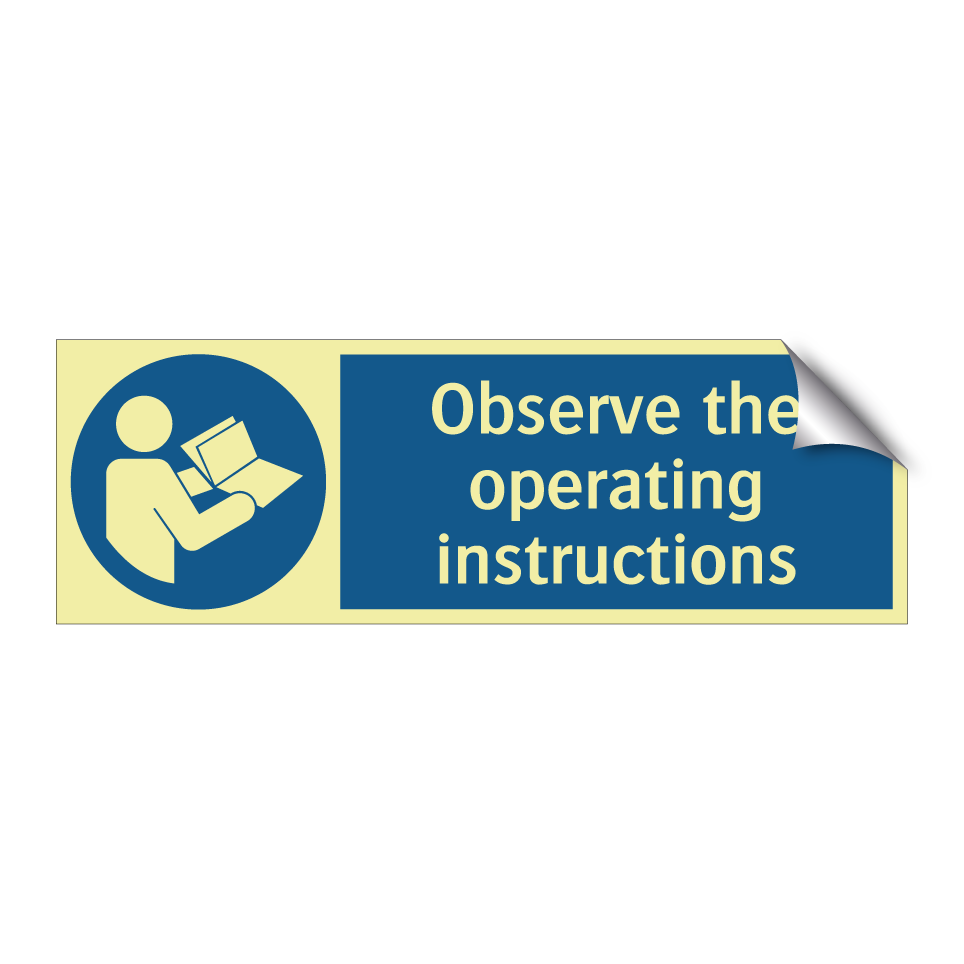 Observe the operating instructions