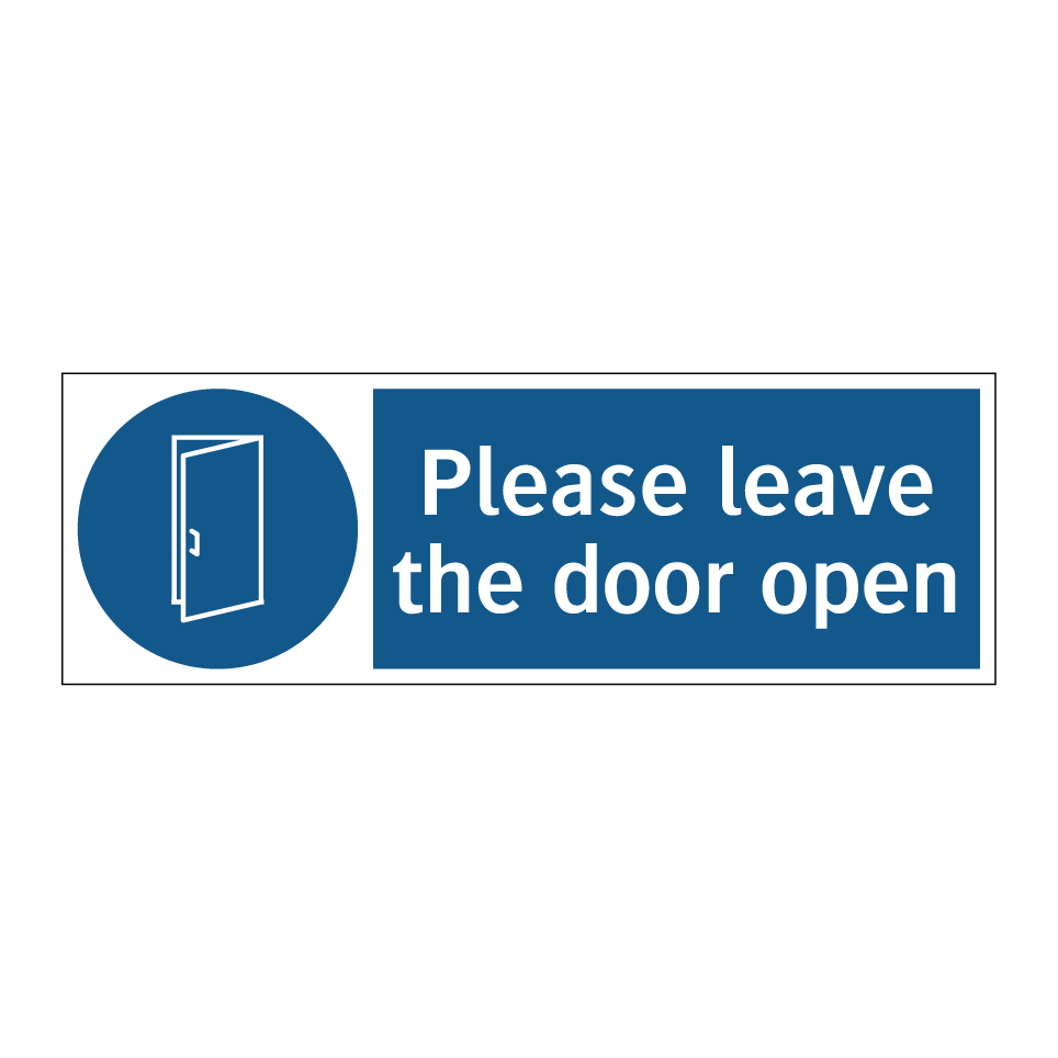 Please leave the door open