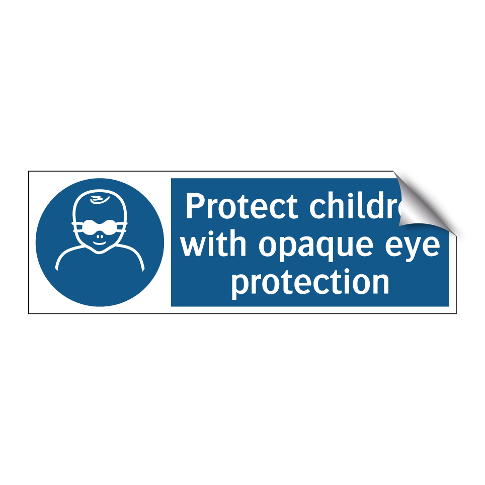 Protect children with opaque eye protection