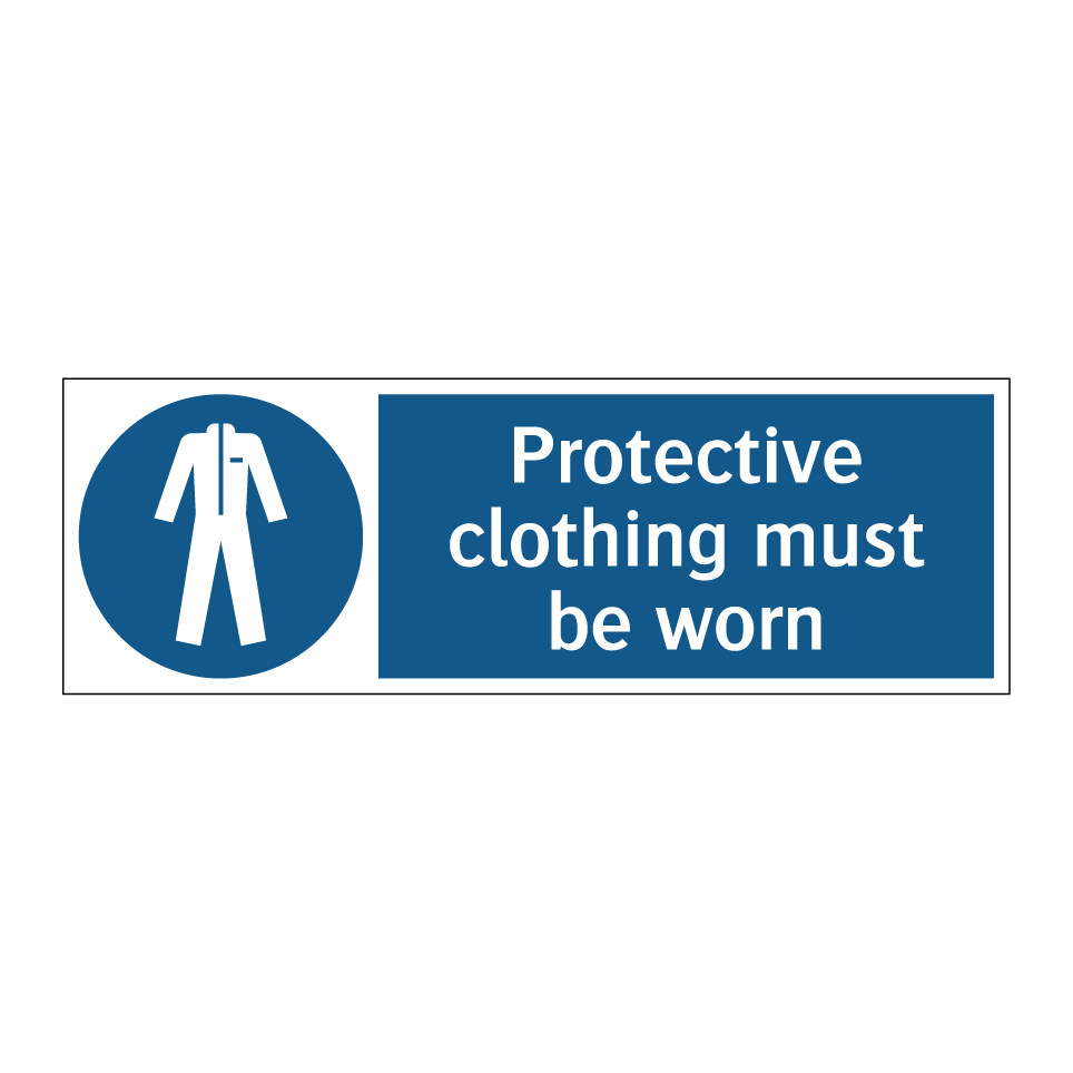 Protective clothing must be worn